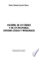 Facsímil de un códice y de un incunable