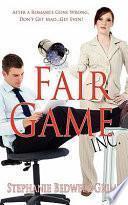 Fair Game, Inc.