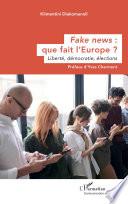 Fake news : que fait l’Europe ?