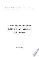 Familia, linajes y negocios entre Sevilla y las Indias