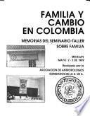 Familia y cambio en Colombia
