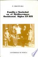 Familia y sociedad en el Mediterráneo occidental