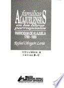 Familias alajuelenses en los libros parroquiales: Letras B-C