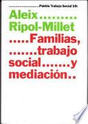 Familias, trabajo social y mediación