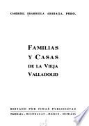 Familias y casas de la Vieja Valladolid