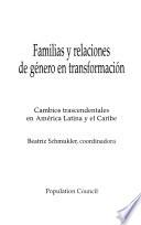 Familias y relaciones de género en transformación