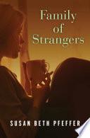 Family of Strangers