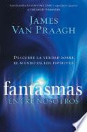 Fantasmas entre nosotros