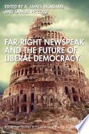 Far-Right Newspeak and the Future of Liberal Democracy