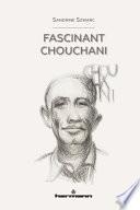 Fascinant Chouchani