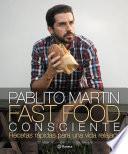 Fast food consciente