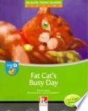 Fat Cat's Busy Day