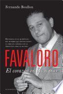 Favaloro. El corazón en las manos