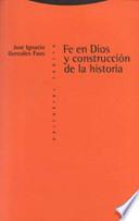 Fe en Dios y construcción de la historia