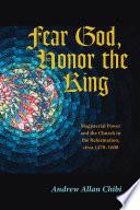Fear God, Honor the King