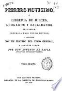 Febrero novísimo o Libreria de jueces, abogados y escribanos