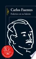 Federico en su balcón