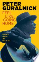 Feel Like Going Home