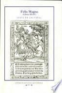 Félix Magno (Sevilla, Sebastián Trugillo, 1549): Libros III-IV