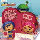 Feliz dia del Amor: Equipo Umizoomi