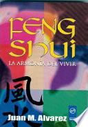 Feng Shui. Armona de vivir