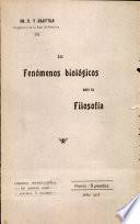 Fenomenos biológicos ante la Filosofía