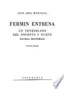 Fermin Entrena, un venezolano del noventa y nueve