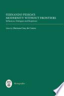 Fernando Pessoa's Modernity Without Frontiers