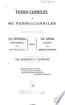 Ferro-carriles o no ferro-carriles