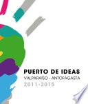 Festival Puerto de Ideas 2011-2015