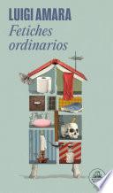 Fetiches ordinarios