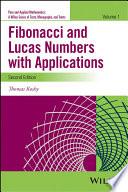 Fibonacci and Lucas Numbers with Applications, Volume 1