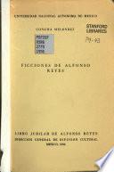 Ficciones de Alfonso Reyes