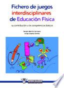Fichero de juegos interdisciplinares en educación física