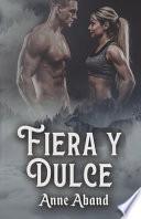 Fiera y Dulce