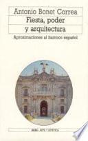 Fiesta, poder y arquitectura