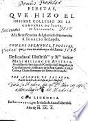 Fiestas, Qve Hizo El Insigne Collegio De La Compania De Iesvs De Salamanca, A la Beatificacion del glorioso Patriarcha S. Ignacio de Loyola (etc.)