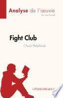 Fight Club de Chuck Palahniuk (Analyse de l'œuvre)