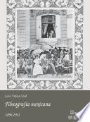 Filmografía mexicana: 1896-1911