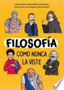 Filosofía como nunca la viste
