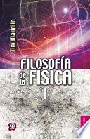 Filosofía de la física, I