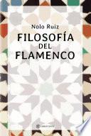 Filosofía del Flamenco