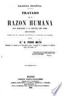 Filosofía española. Tratado de la razon humana con aplicacion á la prática del foro. Lecciones dadas en el Ateneo científico y literario de Madrid