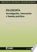 Filosofía. Investigación, innovación y buenas prácticas