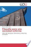 Filosofía para una sociedad enferma