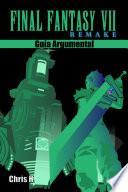 Final Fantasy VII Remake - Guía Argumental