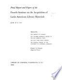 Final Report and Papers of the ... Seminar on the Acquisition of Latin American Library Materials