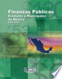 Finanzas públicas estatales y municipales de México 2002-2005