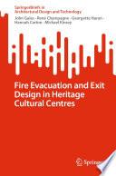 Fire Evacuation and Exit Design in Heritage Cultural Centres