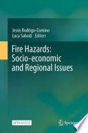 Fire Hazards: Socio-economic and Regional Issues